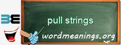 WordMeaning blackboard for pull strings